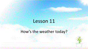 冀教版（三年级起点）UnitLesson1How’s the weather today-(课件)-英语四年级下册.pptx