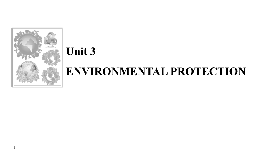 Unit 3 Environmental Protection Reading and Thinking ppt课件-（2022新）人教版高中英语选择性必修第三册.pptx_第1页