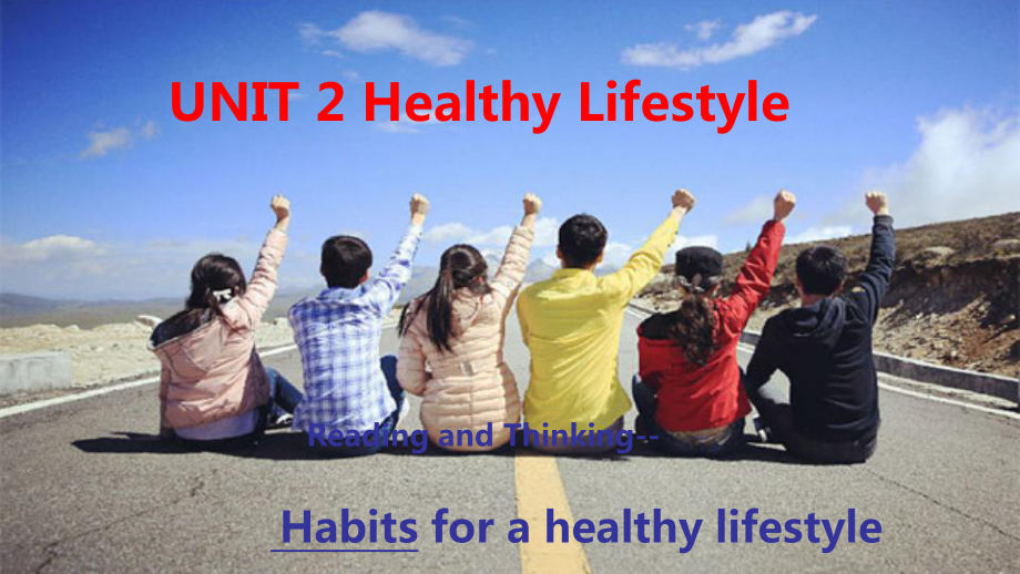 Unit 2 Healthy Lifestyle Reading and thinking ppt课件-（2022新）人教版高中英语选择性必修第三册 (001).pptx_第1页