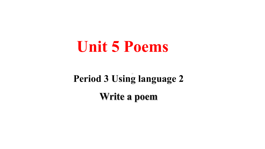 Unit 5 Poems Using language 2 ppt课件-（2022新）人教版高中英语选择性必修第三册.pptx_第1页