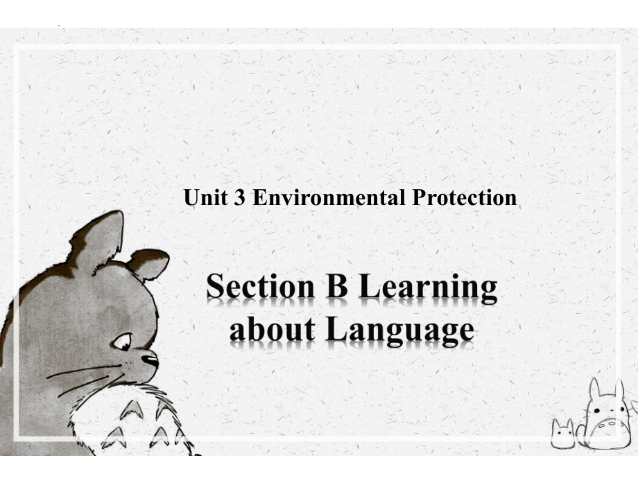 Unit 3 Environmental Protection Learning about Language ppt课件-（2022新）人教版高中英语选择性必修第三册.pptx_第1页