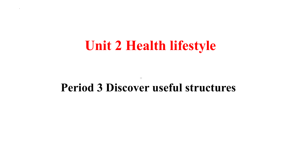 Unit 2 Discover useful structures ppt课件-（2022新）人教版高中英语选择性必修第三册(2).pptx_第1页