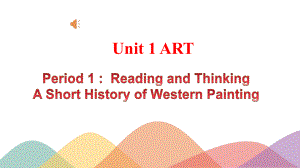 Unit1 Art Reading and Thinking 语言点 ppt课件-（2022新）人教版高中英语选择性必修第三册.pptx