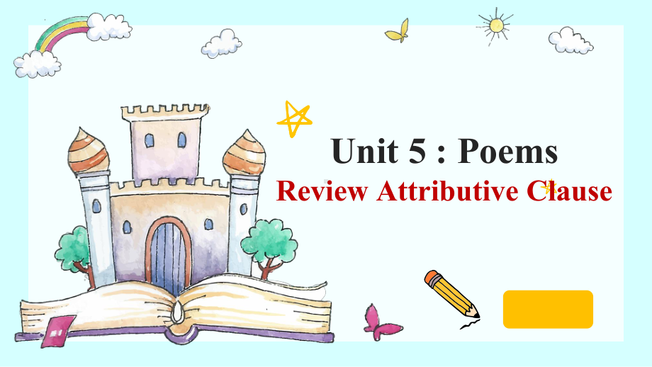 Unit 5 Poems Review Attributive Clause ppt课件 -（2022新）人教版高中英语选择性必修第三册.pptx_第1页