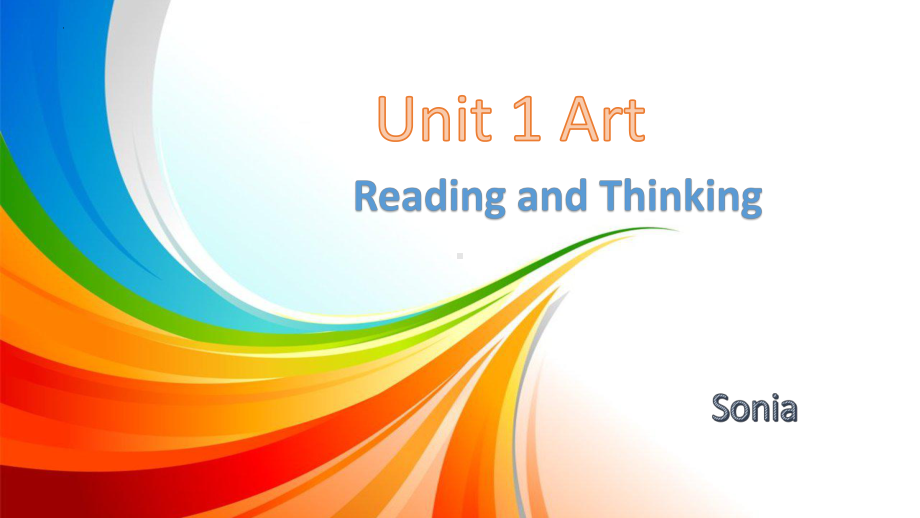 Unit 1 Art Reading and Thinking ppt课件 -（2022新）人教版高中英语选择性必修第三册 .pptx_第1页