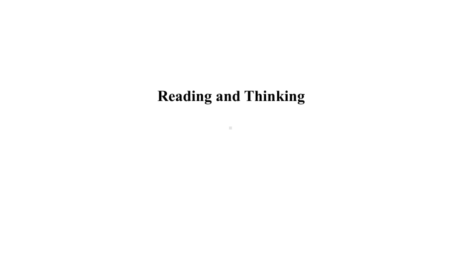 Unit 2 Reading and thinking ppt课件-（2022新）人教版高中英语选择性必修第三册.ppt_第2页