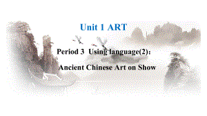 Unit 1 Art Using language 2 ppt课件-（2022新）人教版高中英语选择性必修第三册.pptx