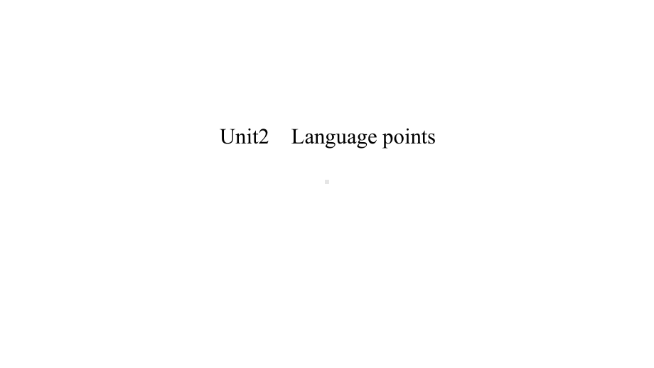 Unit 2 Reading and thinking Language points ppt课件-（2022新）人教版高中英语选择性必修第三册.ppt_第1页