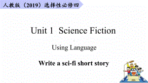 Unit 1 Using Languageppt课件-（2022新）人教版高中英语选择性必修第四册 .pptx