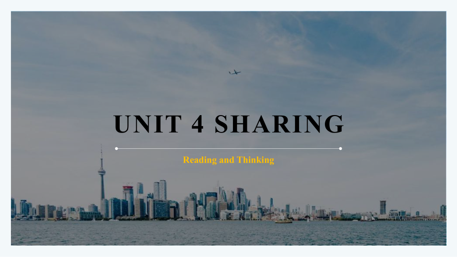 Unit 4 Sharing Reading and thinkingppt课件-（2022新）人教版高中英语选择性必修第四册(3).pptx_第1页