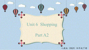 Unit 6Shopping PartA2 let's learn课件.pptx