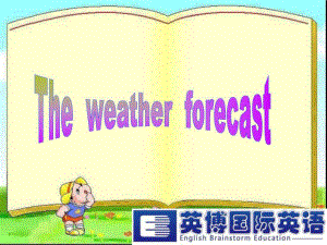 天气预报英文词汇--weatherforeca课件.ppt