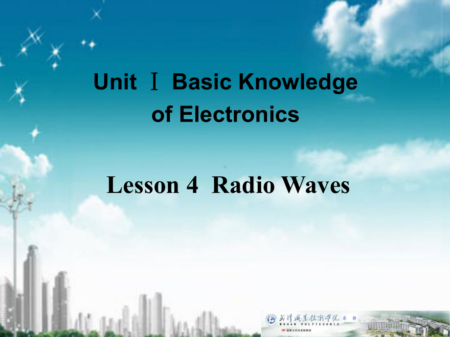 电子与通信技术专业英语Unit-I-4课件.ppt_第1页