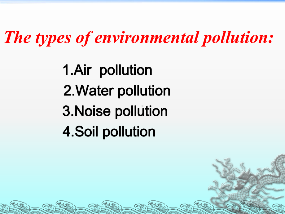 Environmental-Pollution环境污染英语课件.ppt_第3页