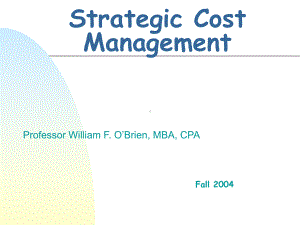 Strategic-Cost-Management：战略成本管理课件.ppt