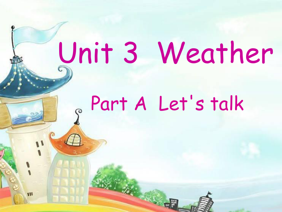 weather-A-对话课分解课件.ppt_第1页