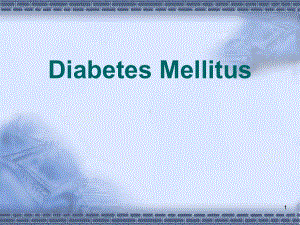 糖尿病(全英文版)DiabetesMellitu课件.ppt