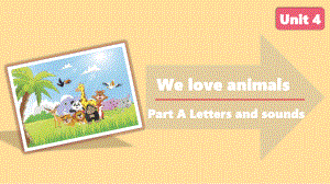 人教PEP版英语三年级上册-Unit 4 We love animals A Letters and sounds课件.pptx