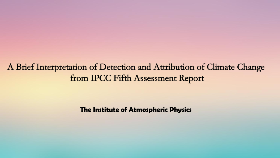 The-Institute-of-Atmospheric-Physics-英文--课件.pptx_第1页