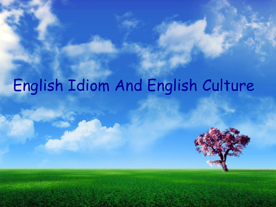 English-Idiom英语谚语讲解课件.ppt_第1页