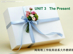 大学英语精读unit3ThePresent课件.ppt