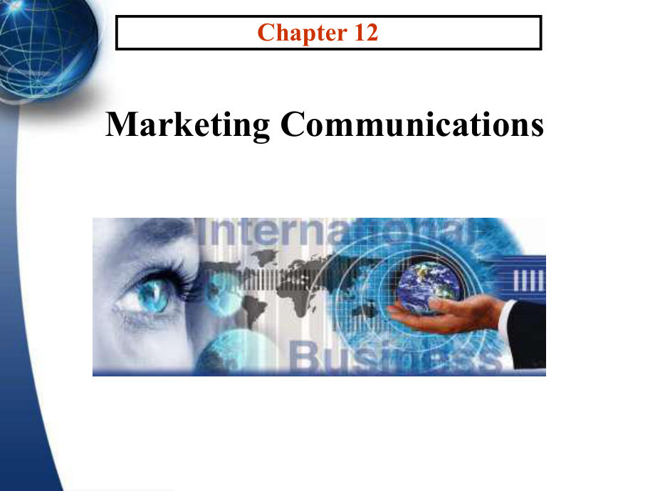 国际市场营销学-第12章-Marketing-Communications-PPT精品ppt课件.ppt_第2页