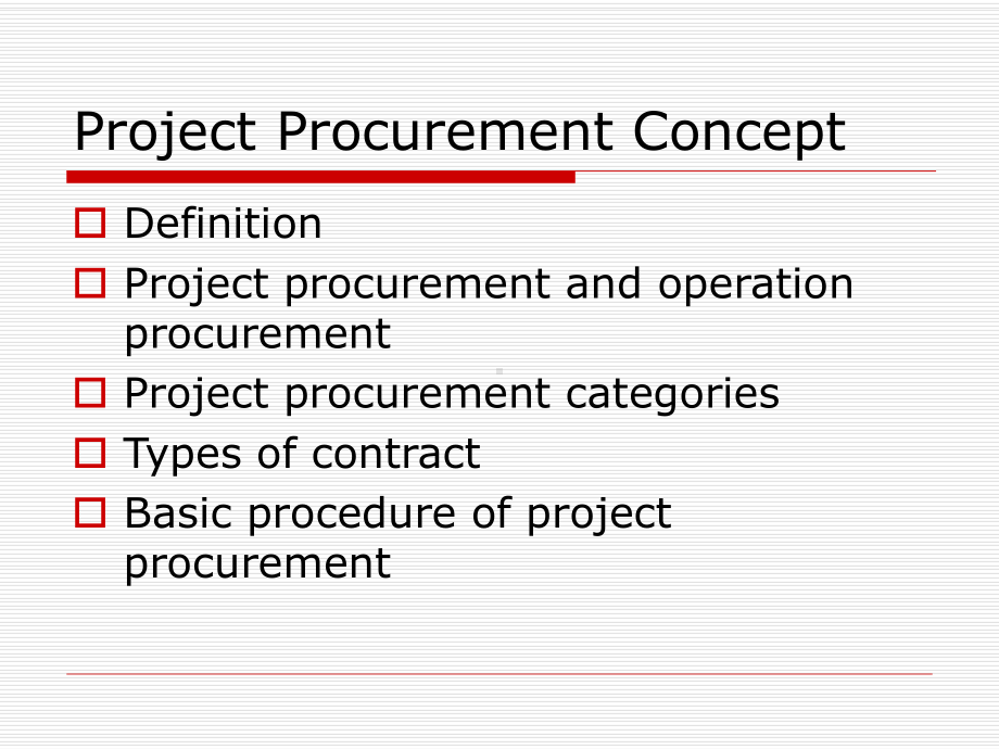 工程项目管理-英文课件-ProjectProcurement.ppt.ppt_第3页