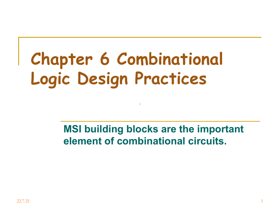 数字设计课件-第6章-组合逻辑设计实践2.ppt_第1页