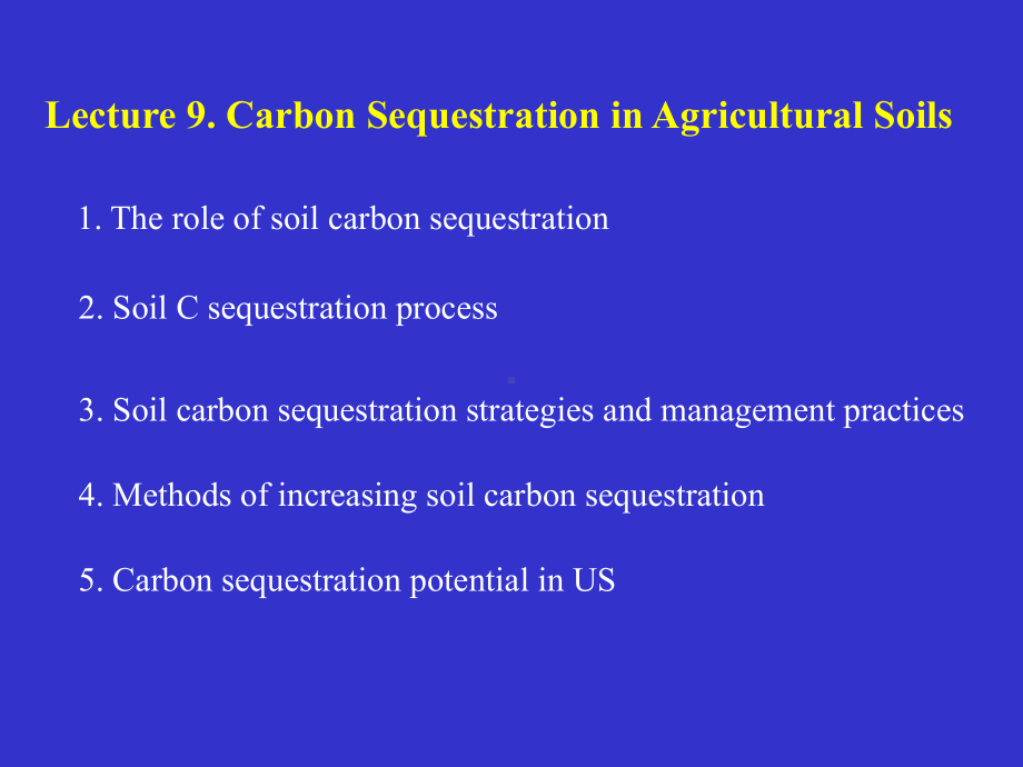 全球碳循环-Carbon-Sequestration-in-Agricultural-Soils--课件.ppt_第1页