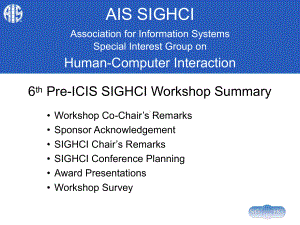 最新-6thPre-ICISSIGHCIWorkshopSummary-PPT课件.ppt