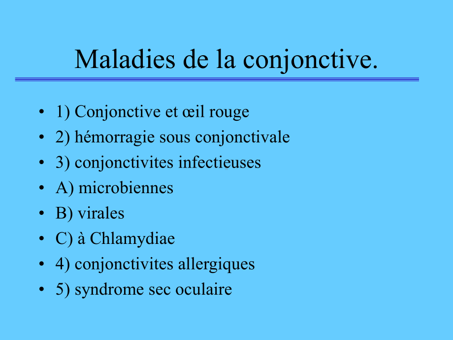 外教医学ppt课件--Maladies-de-la-conjonctive.shanghai.ppt_第2页