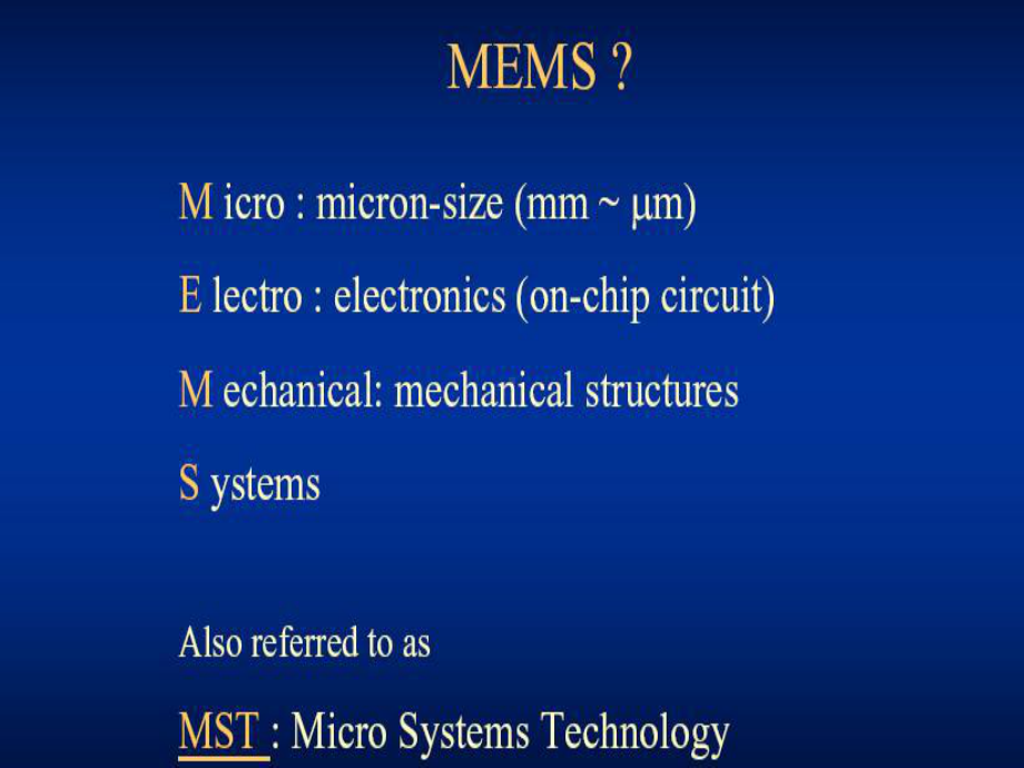 机电工程与自动化学院微机电系统(MEMS)课件.ppt_第2页