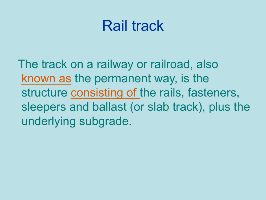 土木工程专业英语Unit-11-Railway-Engineering课件.ppt_第3页