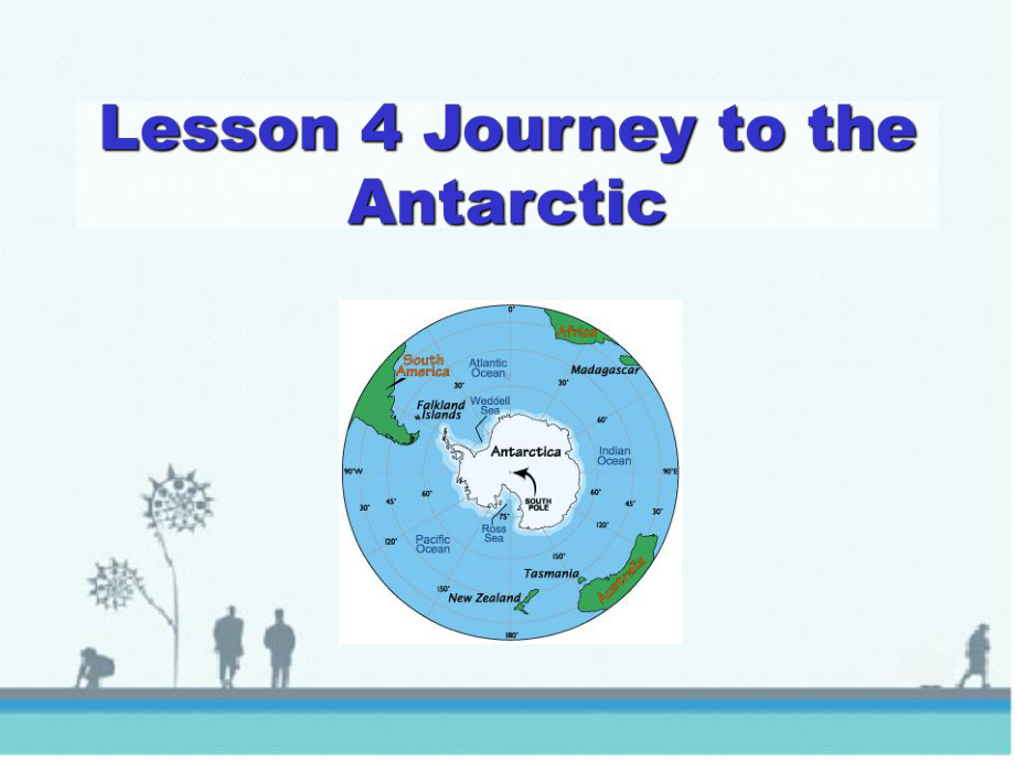 Journey-to-the-Antarctic-PPT课件-北师大版.ppt_第1页