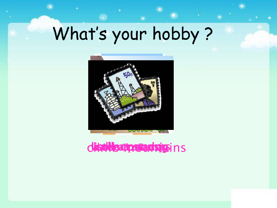 Our-hobbies-What’s-your-hobby教学课件1-仁爱版.ppt_第2页