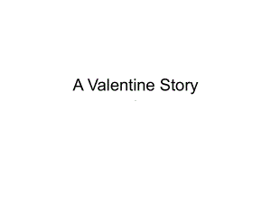 信管大学英语课件A-Valentine-Story.ppt