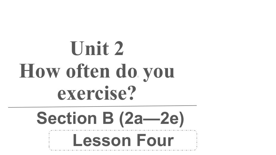 人教版英语八年级上册 Unit 2 Section B (2a—2e)（课件）.pptx_第1页