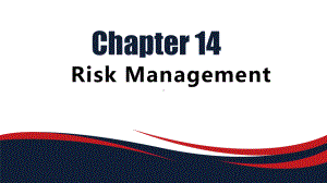 新编金融英语教程-Chapter14-Risk-Management课件.pptx