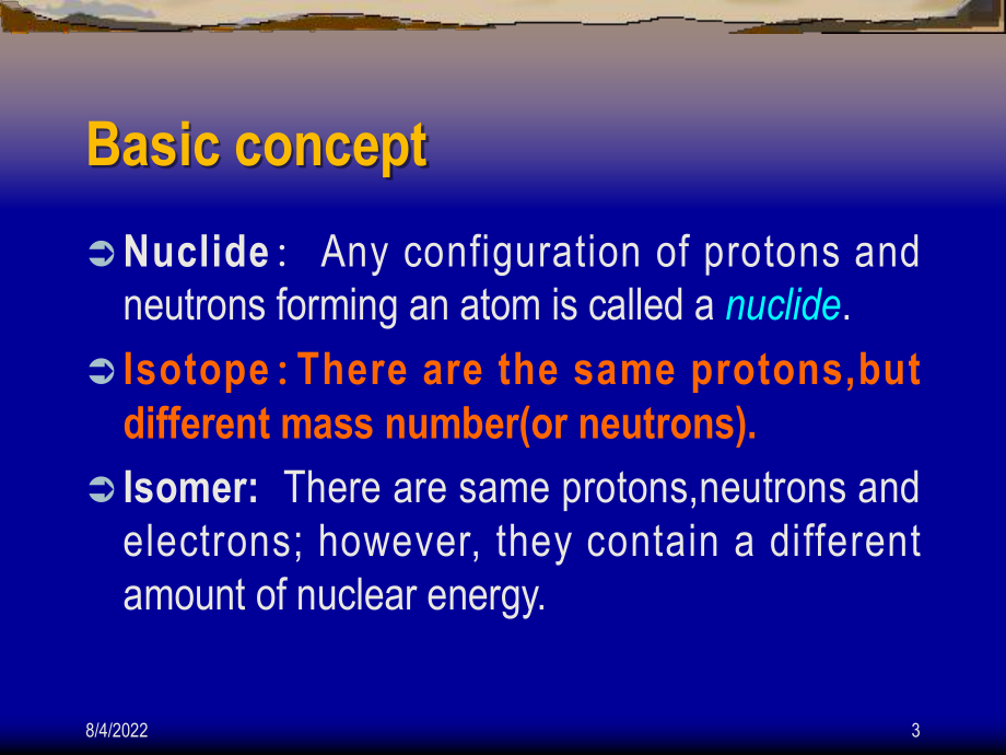 核医学物理基础(Basic-Physics-of-Nuclear)课件.ppt_第3页