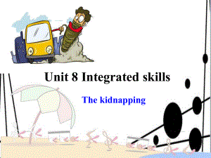 牛津译林版9A-Unit-8-Integrated-&-Study-skills课件全面版.ppt