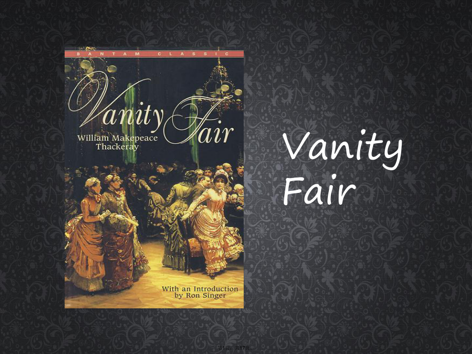 英文学名利场英文VanityFair(与“{keyword}”有关优秀PPT)课件.ppt_第1页