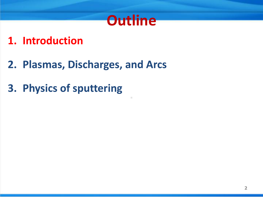 薄膜技术英文课件：04Thin-Film-sputtering-processes-(2).ppt_第2页