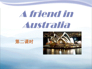 《A-friend-in-Australia》PPT课件-.pptx