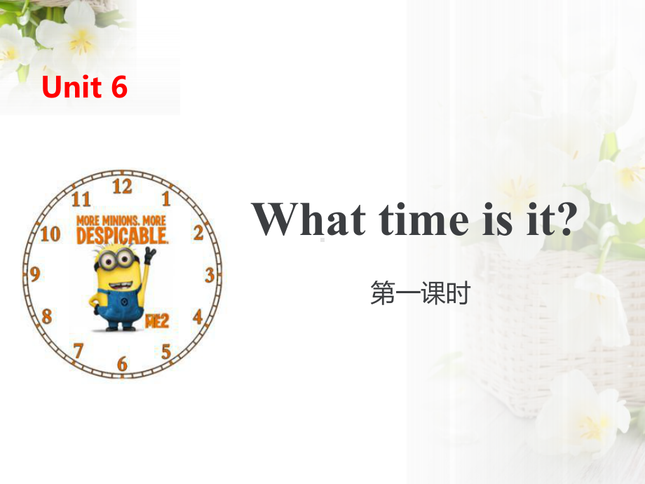 《Whattimeisit》(第一课时)课件.pptx_第1页