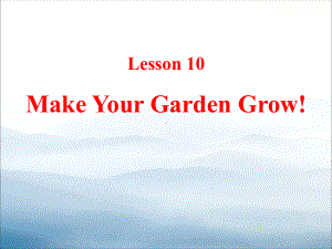 《Make-Your-Garden-Grow!》Plant-a-Plant-PPT课件-.pptx