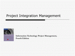 Project-Integration-Management：项目集成管理课件.ppt