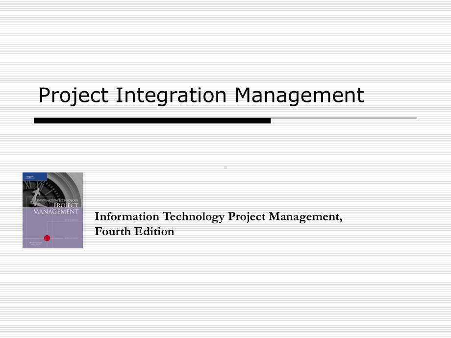 Project-Integration-Management：项目集成管理课件.ppt_第1页