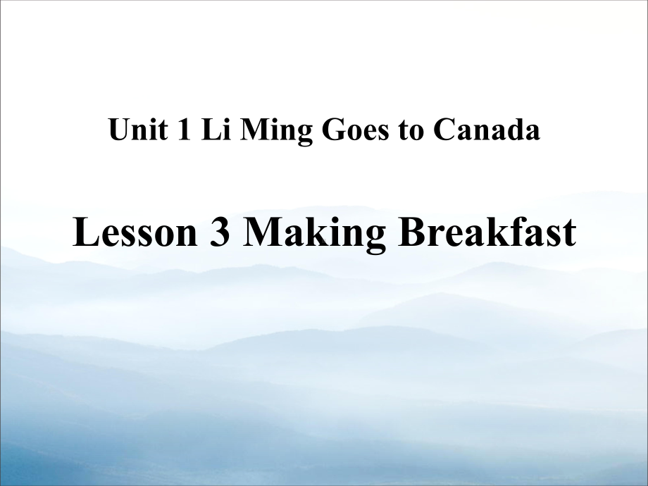 《Making-Breakfast》Li-Ming-Goes-to-Canada-PPT课件-.pptx_第1页