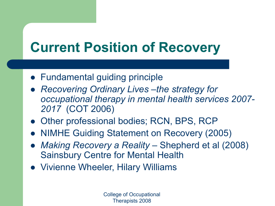 RINCIPLESOFRECOVERY-Occupationaltherapy-helping复苏的原则-职业疗法帮助课件.ppt_第3页