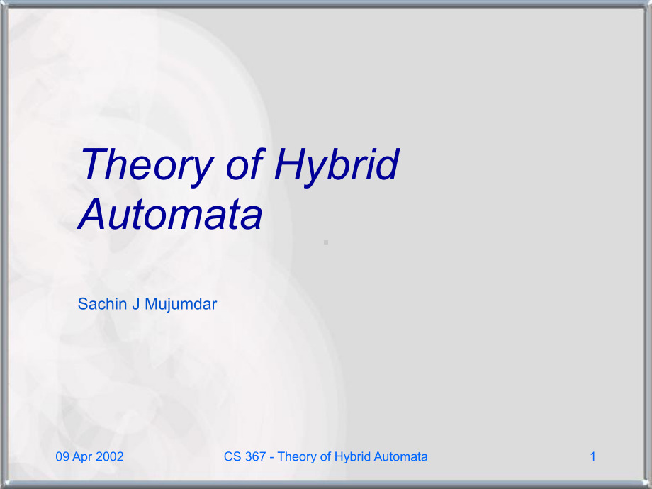 Theory-of-Hybrid-Automata：混合自动机理论课件.ppt_第1页